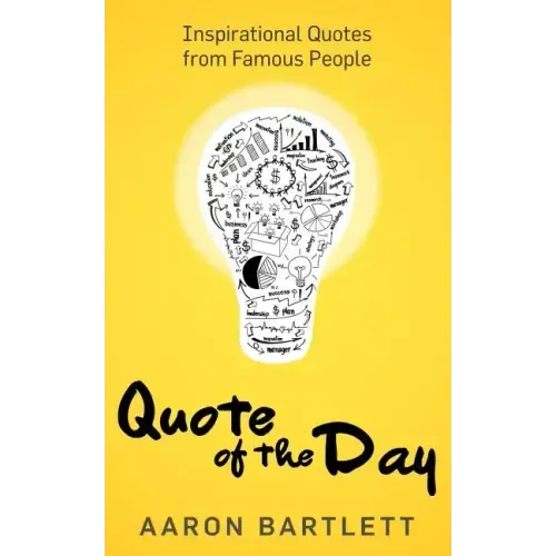 Quote of the Day: Inspirational Quotes from Famous People