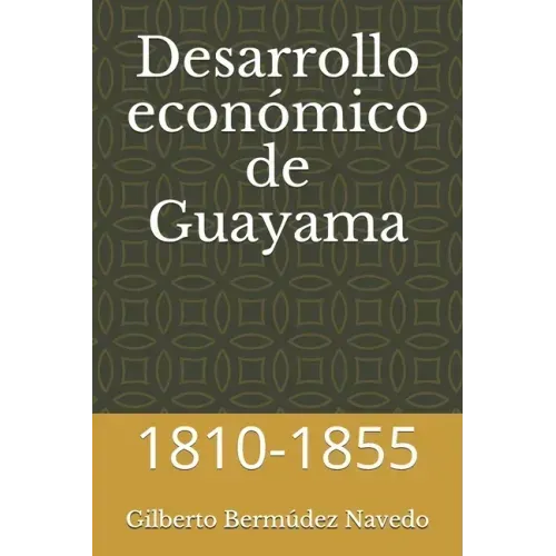 Desarrollo económico de Guayama: 1810-1855