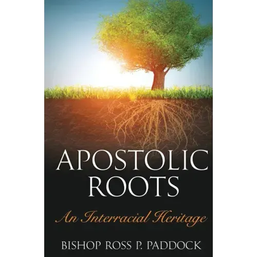 Apostolic Roots: An Interracial Heritage