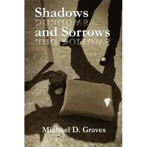 Shadows and Sorrows