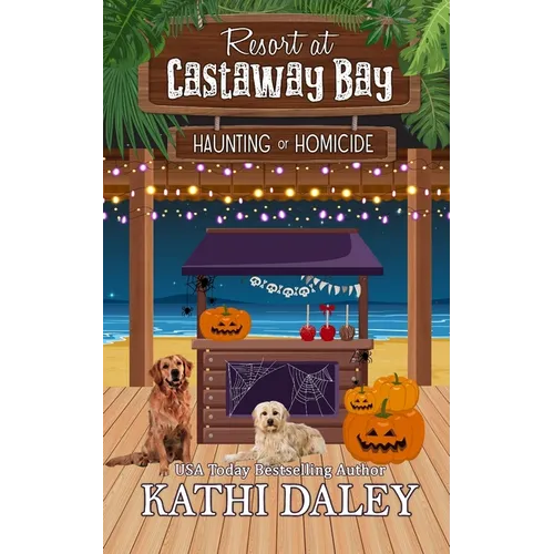 Resort at Castaway Bay: Haunting or Homicide