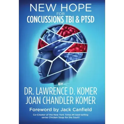 New Hope for Concussions TBI and PTSD