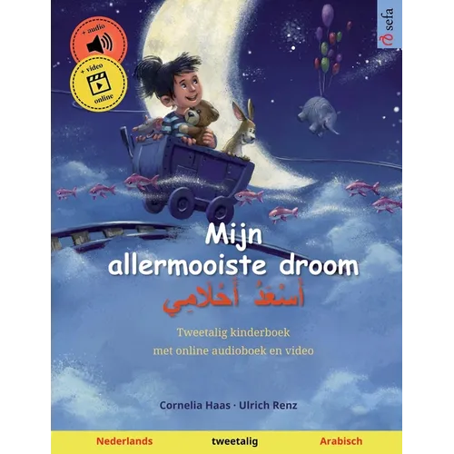 Mijn allermooiste droom - أَسْعَدُ أَحْلَامِ
