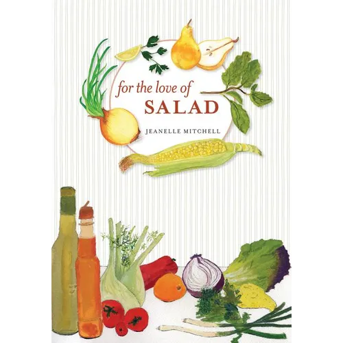 For the Love of Salad