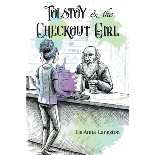Tolstoy & the Checkout Girl: Second Edition