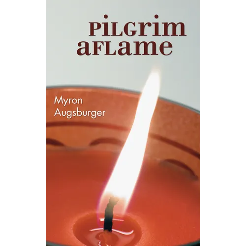 Pilgrim Aflame