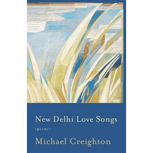 New Delhi Love Songs: Poems