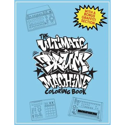 The Ultimate Drum Machine Coloring Book