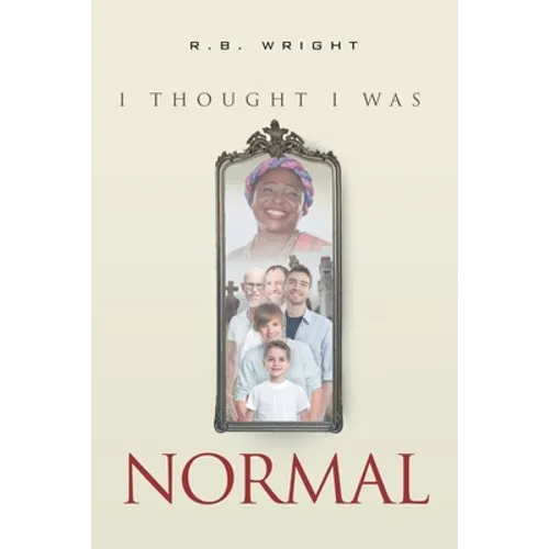 I Thought I Was Normal
