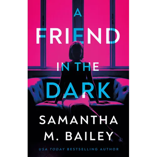 A Friend in the Dark