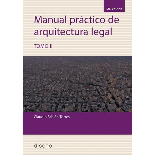 Manual practico de arquitectura legal 2 5ta edición 2023