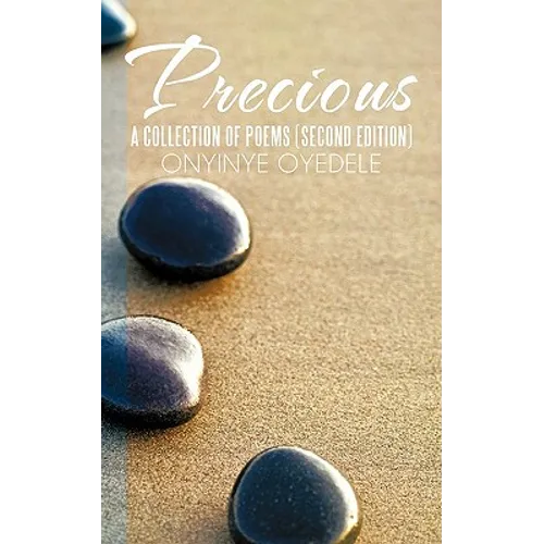 Precious: A Collection of Poems (Second Edition)