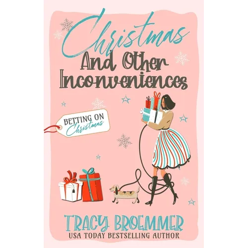 Christmas and Other Inconveniences