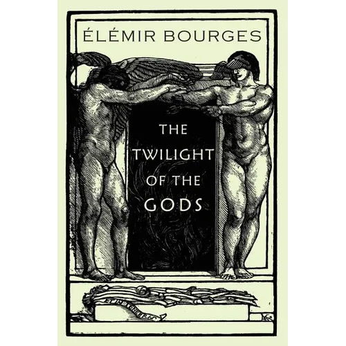 The Twilight of the Gods