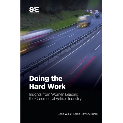 Doing the Hard Work: Insights from Women Leading the Commercial Vehicle Industry