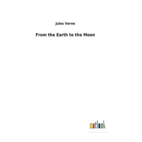 From the Earth to the Moon