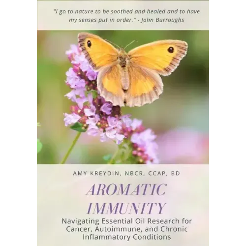 Aromatic Immunity: Navigating Essential Oil Research for Cancer, Autoimmune, and Chronic Inflammatory Conditions