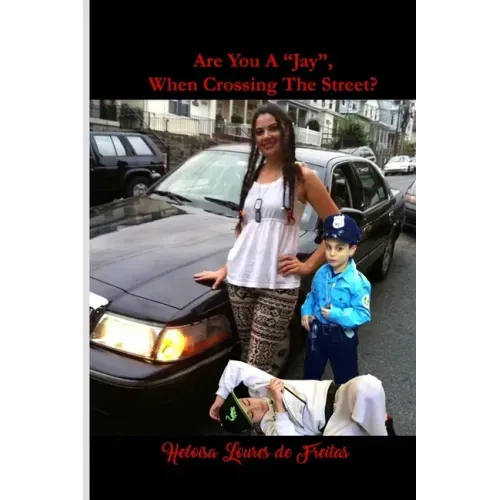 Are You a "Jay", When Crossing the Street?