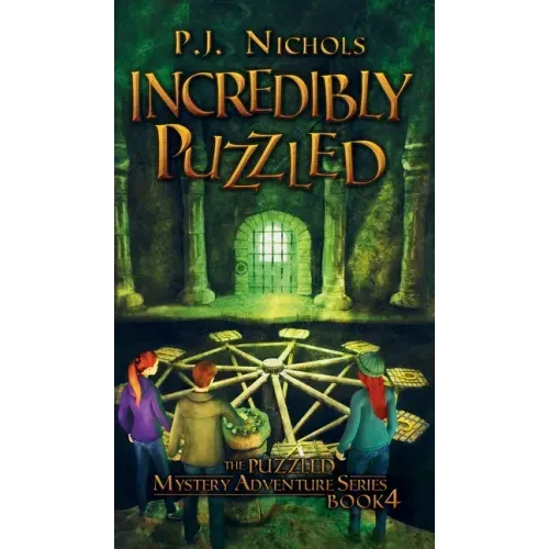 Incredibly Puzzled (The Puzzled Mystery Adventure Series: Book 4)