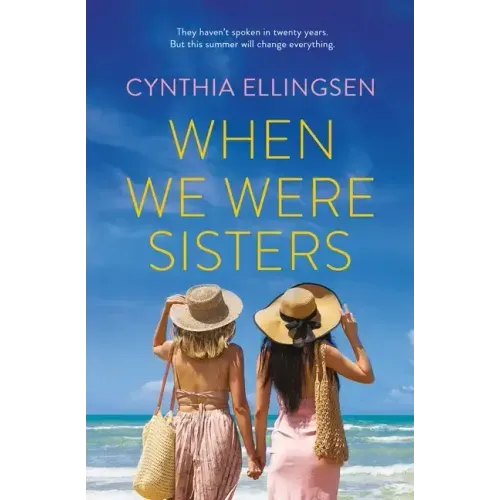 When We Were Sisters