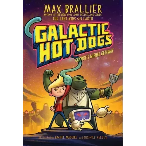 Galactic Hot Dogs 1: Cosmoe's Wiener Getaway
