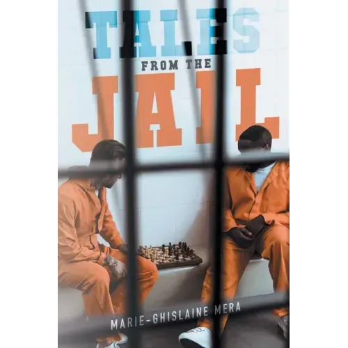 Tales from the Jail