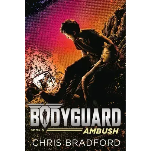 Bodyguard: Ambush (Book 5)