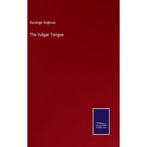 The Vulgar Tongue