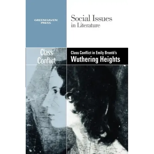Class Conflict in Emily Bronte's Wuthering Heights