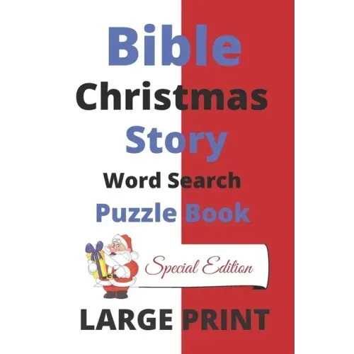Bible Christmas Story Word Search Puzzle Book Large Print: Word Find Holiday Season Brain Game Activity, Educational Game for Women, Girls, Teens, Chi