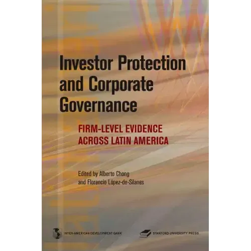 Investor Protection and Corporate Governance: Firm-Level Evidence Across Latin America
