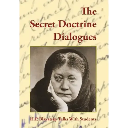 The Secret Doctrine Dialogues