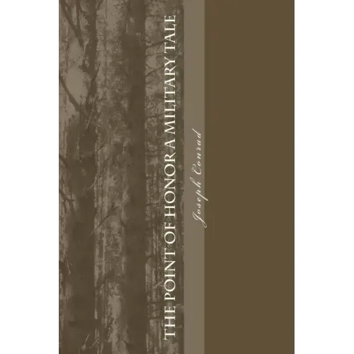 The Point Of Honor A Military Tale