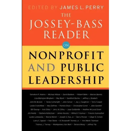 The Jossey-Bass Reader on Nonprofit and Public Leadership