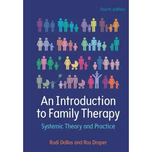 An Introduction to Family Therapy: Systemic Theory and Practice