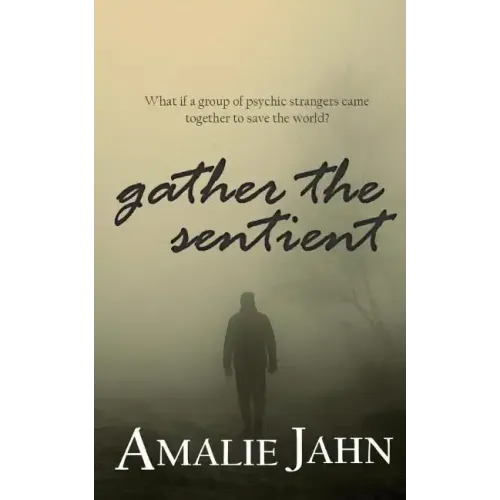 Gather the Sentient