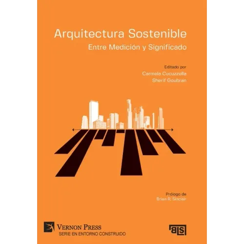 Arquitectura Sostenible: Entre Medición y Significado