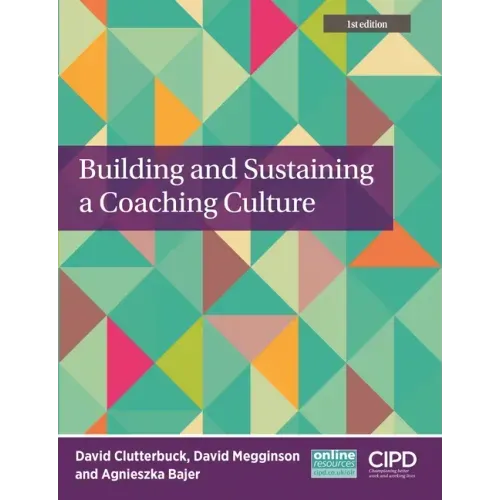 Building and Sustaining a Coaching Culture