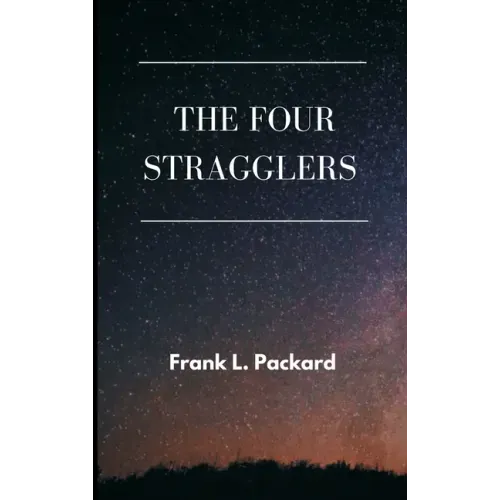 The Four Stragglers