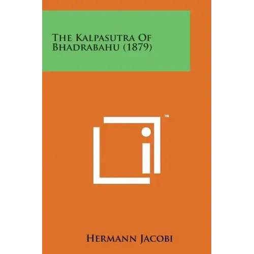 The Kalpasutra of Bhadrabahu (1879)