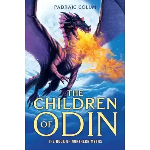 The Children of Odin: The Book of Northern Myths