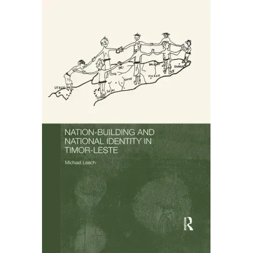 Nation-Building and National Identity in Timor-Leste