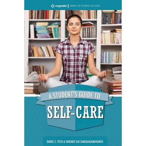 A Student's Guide to Self-Care
