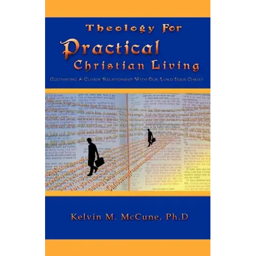 Theology For Practical Christian Living
