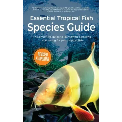 Essential Tropical Fish: Species Guide