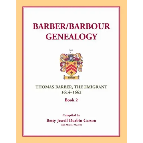 Barber/Barbour Genealogy: Thomas Barber, The Immigrant 1614-1662