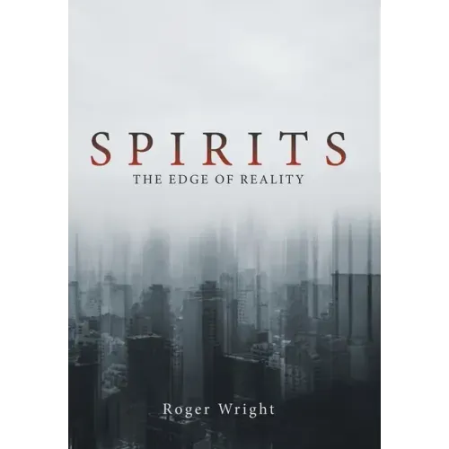 Spirits: The Edge of Reality