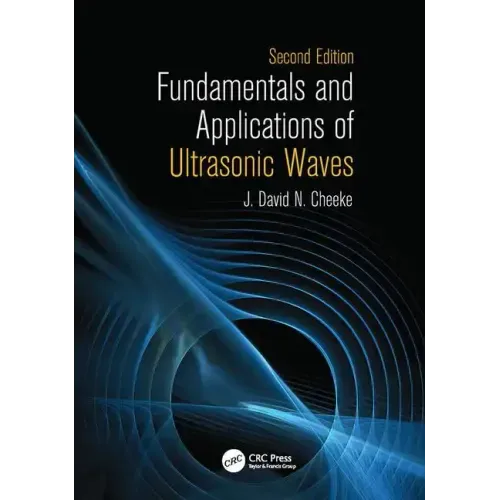 Fundamentals and Applications of Ultrasonic Waves