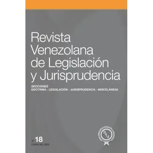 Revista Venezolana de Legislación y Jurisprudencia N.° 18