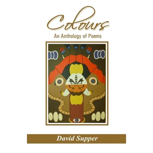 Colours: An Anthology of Poems